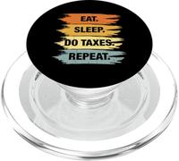 Eat Sleep Do Taxes Repeat PopSockets PopGrip for MagSafe