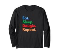 Eat Sleep Dougie Repeat for Dougie and Dance Lovers Long Sleeve T-Shirt