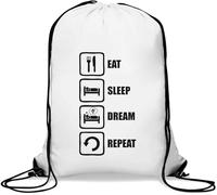 Eat Sleep Dream Repeat Slogan Gym Sack Casual Drawstring Bag White