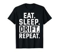 Eat Sleep Drift Repeat Drifting T-Shirt