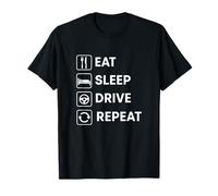 Eat Sleep Drive Repeat T-Shirt