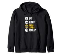 Eat Sleep Drop Loads Repeat Funny Trucker Zip Hoodie