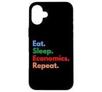 Eat Sleep Economics Repeat for Economists & Econ Students Case for iPhone 16 Plus