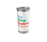 Eat Sleep Explore Repeat for Adventurers, Hikers & Explorers Stainless Steel Insulated Tumbler