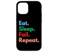 Eat Sleep Fail Repeat for Failures and Persistent People Case for iPhone 12/12 Pro
