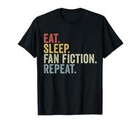Eat Sleep Fan Fiction Repeat Funny Fanfiction T-Shirt