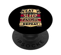 Eat Sleep Fangirl Repeat Fandom Culture Support |---- PopSockets Adhesive PopGrip