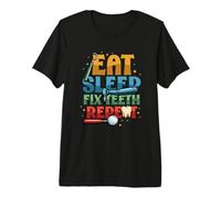 Eat Sleep Fix Teeth Repeat Funny Dentist Dental Assistant Premium T-Shirt