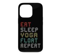 Eat Sleep Float Yoga Repeat Floatation Therapy Tank Case for iPhone 13 Pro