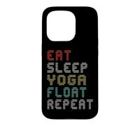 Eat Sleep Float Yoga Repeat Floatation Therapy Tank Case for iPhone 15 Pro