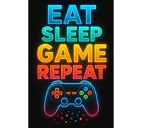 Eat Sleep Game Repeat - Gamer Notebook for Boys: Funny Video Game Composition Book | 6x9 College Ruled | Back to School Notebook for Teens & Kids