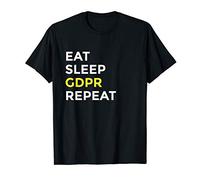 Eat Sleep GDPR Repeat Data Compliance Funny T-Shirt