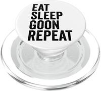 Eat Sleep Goon Repeat Gooning PopSockets PopGrip for MagSafe