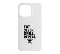 Eat Sleep Grill Repeat Funny BBQ Lover Case for iPhone 14 Pro Max