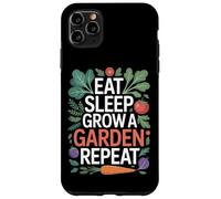 Eat Sleep Grow A Garden Repeat Backyard Grower Case for iPhone 11 Pro Max