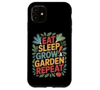 Eat Sleep Grow A Garden Repeat Organic Farming Case for iPhone 11