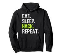 Eat Sleep Hack Hacker Hacking Cyber Security Funny Pullover Hoodie