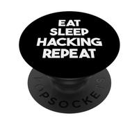 Eat Sleep Hacking Repeat - Funny Hacker PopSockets Adhesive PopGrip