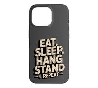 Eat Sleep Hang Stand Repeat Deer Hunting Tree Stand Case for iPhone 16 Pro