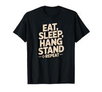 Eat Sleep Hang Stand Repeat Deer Hunting Tree Stand T-Shirt