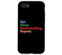 Eat Sleep Homesteading Repeat for Homesteaders & Gardeners Case for iPhone SE (2020) / 7/8