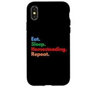 Eat Sleep Homesteading Repeat for Homesteaders & Gardeners Case for iPhone X/XS