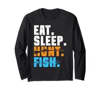 Eat Sleep Hunt Fish Hunting Fishing Long Sleeve T-Shirt