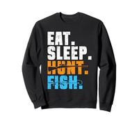 Eat Sleep Hunt Fish Hunting Fishing Sweatshirt