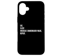 Eat Sleep Increase Shareholder Value Repeat Business Sarcasm Case for iPhone 16 Plus