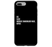 Eat Sleep Increase Shareholder Value Repeat Business Sarcasm Case for iPhone 7 Plus/8 Plus