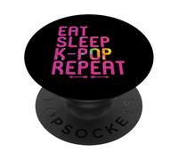 Eat Sleep K-Pop Repeat Funny Kpop and Anime Lover Quote PopSockets Adhesive PopGrip