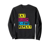 Eat Sleep K-Pop Repeat Music Fan Korean Pop Kpop Fangirl Sweatshirt