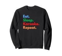 Eat Sleep Karaoke Repeat for Karaoke Night Lovers & Singers Sweatshirt