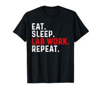 Eat Sleep Lab Work Repeat Funny Lab Technician T-Shirt