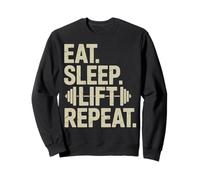 Eat Sleep Lift Repeat Funny Gym Workout Fitness Motivational Sweatshirt