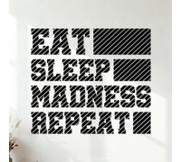 eat Sleep Madness Repeat Vinyl Wall Stickers 42x47.4cm Tattoo Culture Black