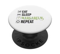 Eat Sleep Margaritas Repeat PopSockets Adhesive PopGrip
