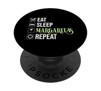 Eat Sleep Margaritas Repeat PopSockets Adhesive PopGrip