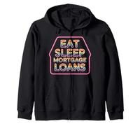 Eat Sleep Mortgage Loans Broker Real Estate Routine - Zip Hoodie