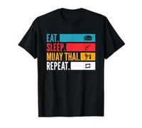 Eat Sleep Muay Thai Repeat for All Nak Muay in Battle Mode T-Shirt