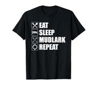 Eat Sleep Mudlark Repeat Funny Mudlarking T-Shirt
