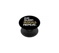 Eat Sleep Musical Repeat Broadway Theatre PopSockets Adhesive PopGrip