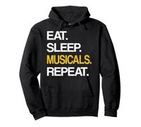 Eat Sleep Musical Repeat Broadway Theatre Pullover Hoodie