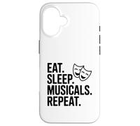 Eat Sleep Musicals Repeat Case for iPhone 16