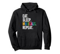Eat, Sleep, Musicals, Repeat -Funny Broadway Musical Theatre Pullover Hoodie