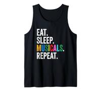 Eat, Sleep, Musicals, Repeat -Funny Broadway Musical Theatre Tank Top