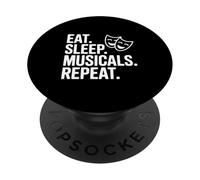 Eat Sleep Musicals Repeat PopSockets Adhesive PopGrip