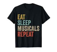 Eat Sleep Musicals Repeat Retro Broadway Theatre Actor T-Shirt