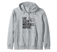 Eat Sleep Musicals Repeat Zip Hoodie