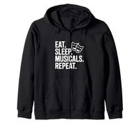 Eat Sleep Musicals Repeat Zip Hoodie